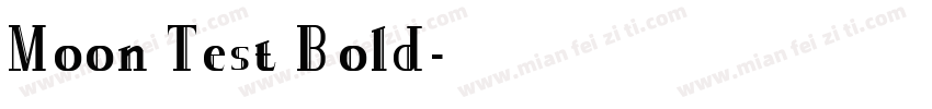 Moon Test Bold字体转换